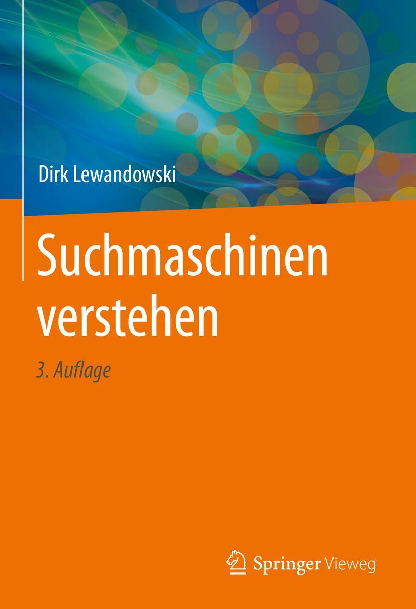 Cover: 9783662631904 | Suchmaschinen verstehen | Dirk Lewandowski | Buch | XIX | Deutsch