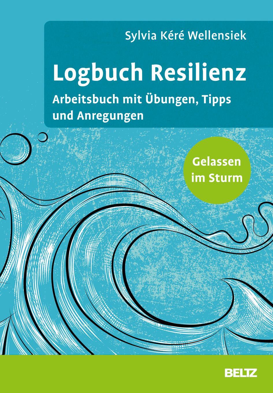 Cover: 9783407366986 | Logbuch Resilienz | Sylvia Kéré Wellensiek | Taschenbuch | Deutsch