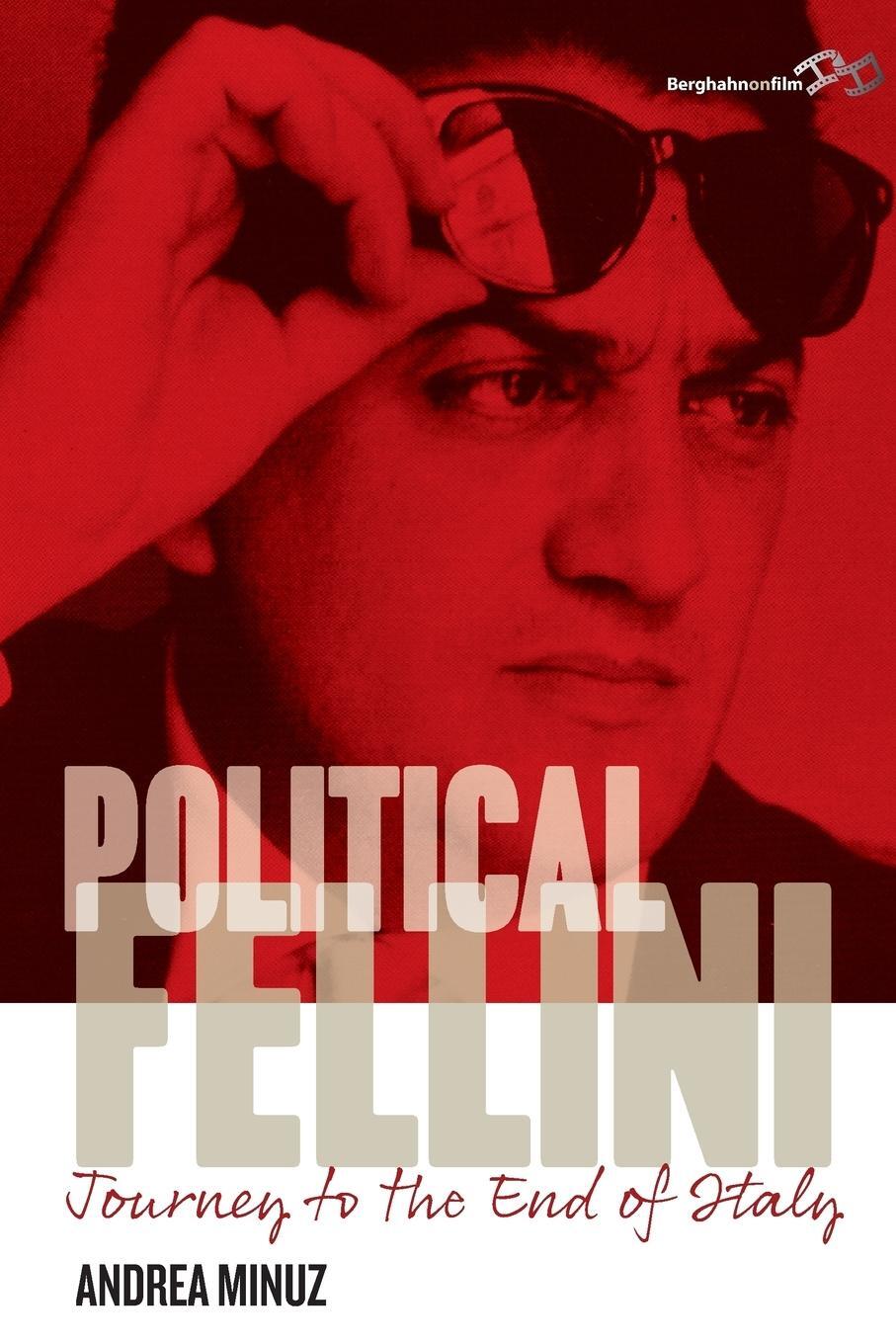 Cover: 9781785338281 | Political Fellini | Journey to the End of Italy | Andrea Minuz | Buch