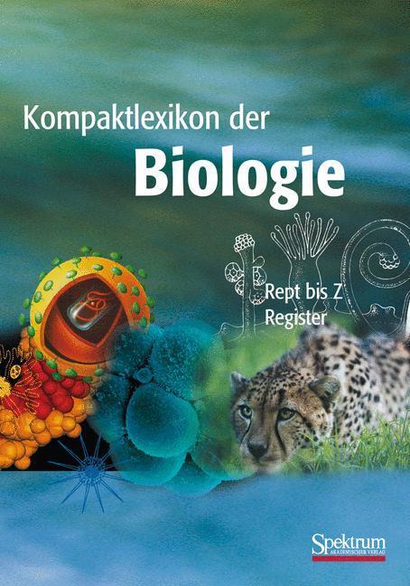 Cover: 9783827430786 | Kompaktlexikon der Biologie - Band 3 | Rept bis Register | Taschenbuch