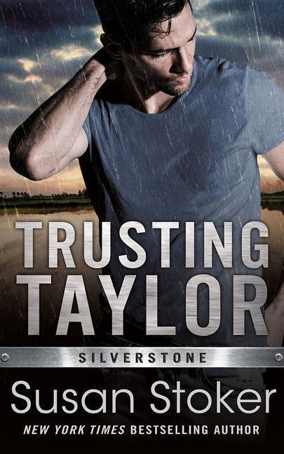Cover: 9781542021425 | Trusting Taylor | Susan Stoker | Taschenbuch | Silverstone | Englisch