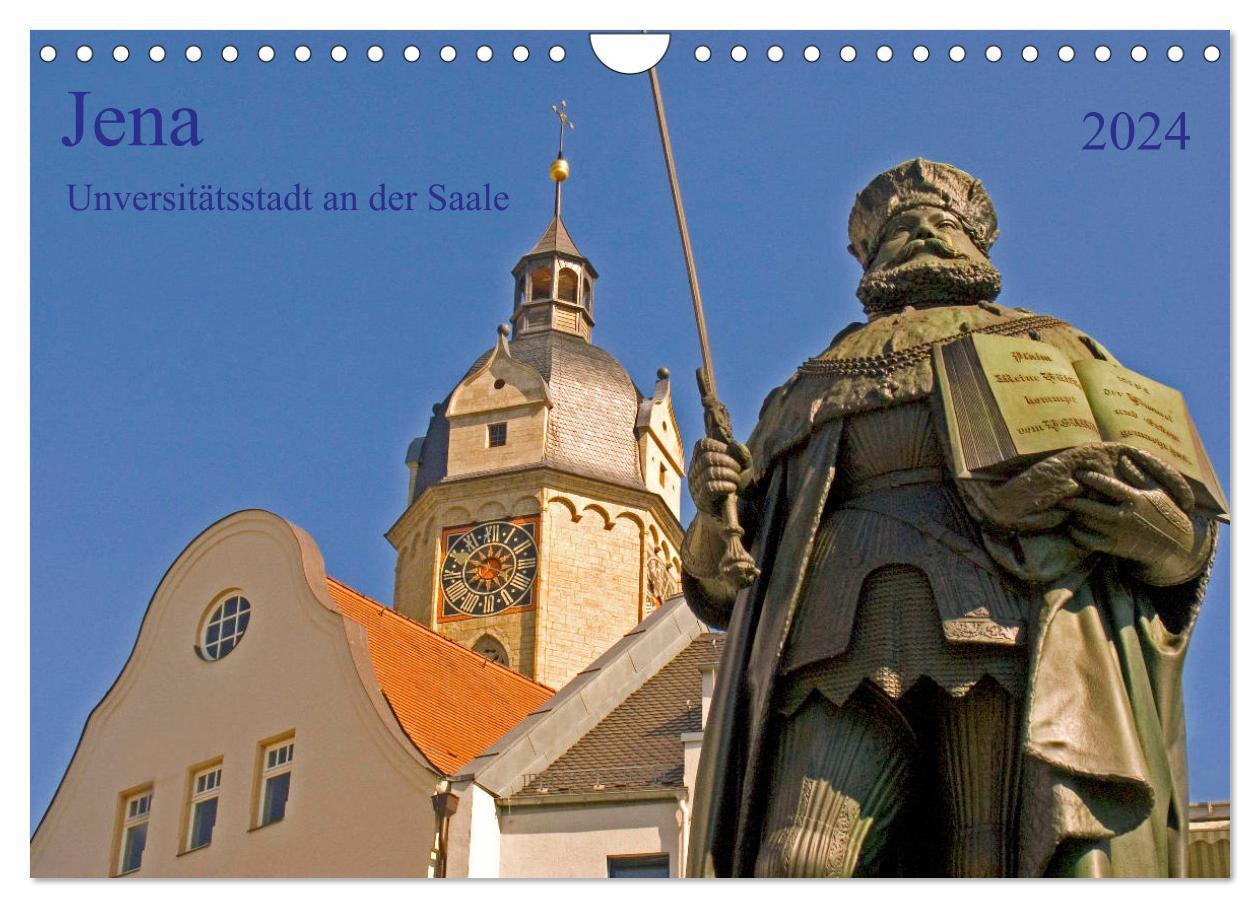 Cover: 9783675847002 | Jena Universitätstadt an der Saale (Wandkalender 2024 DIN A4 quer),...
