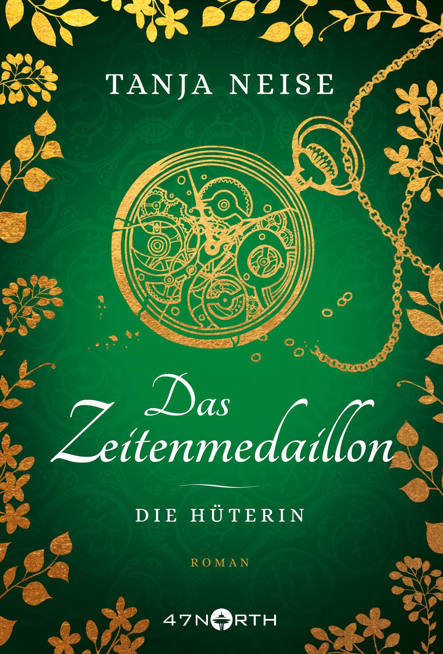 Cover: 9782919800803 | Das Zeitenmedaillon - Die Hüterin | Tanja Neise | Taschenbuch | 316 S.