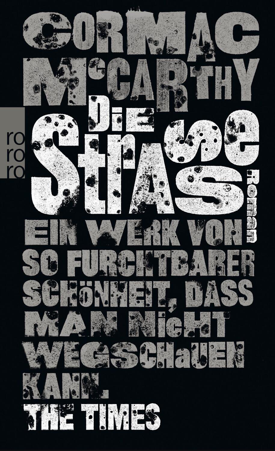 Cover: 9783499246005 | Die Straße | Cormac McCarthy | Taschenbuch | 252 S. | Deutsch | 2008