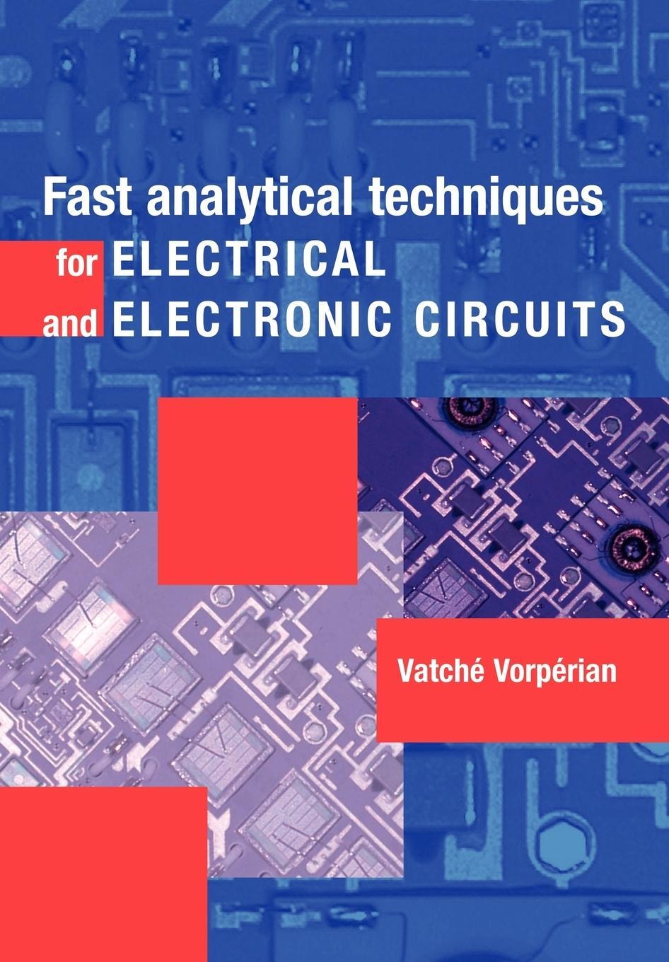 Cover: 9780521624718 | Fast Analytical Techniques for Electrical and Electronic Circuits