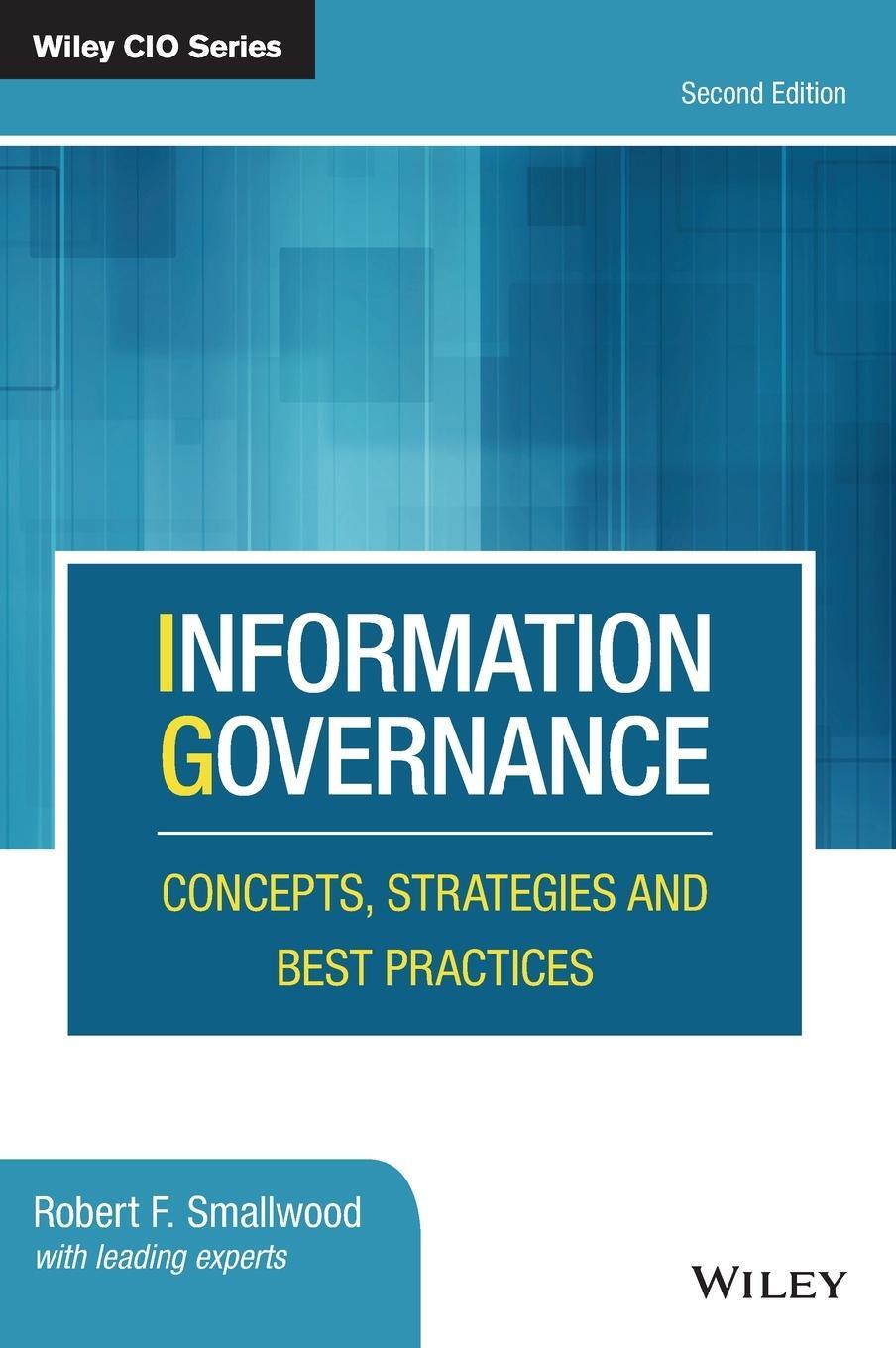 Cover: 9781119491446 | Information Governance | Robert F. Smallwood | Buch | 544 S. | 2019