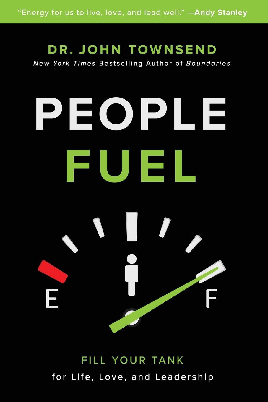 Cover: 9780310354086 | People Fuel | Fill Your Tank for Life, Love, and Leadership | Townsend
