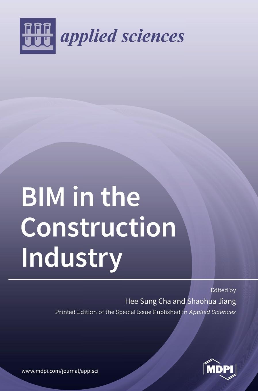 Cover: 9783039365739 | BIM in the Construction Industry | Buch | Englisch | 2021 | MDPI AG