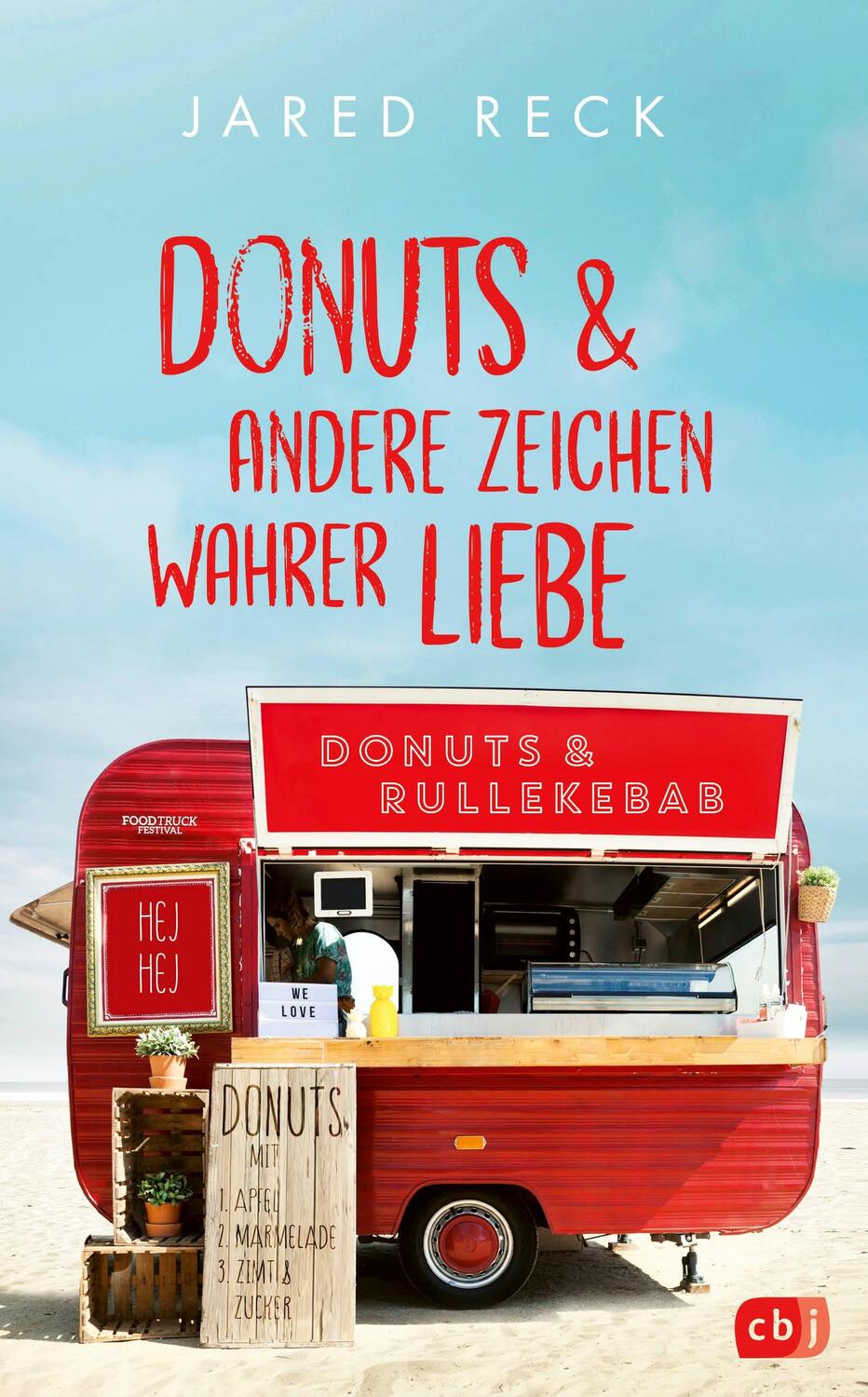 Cover: 9783570166413 | Donuts und andere Zeichen wahrer Liebe | Jared Reck | Buch | 400 S.