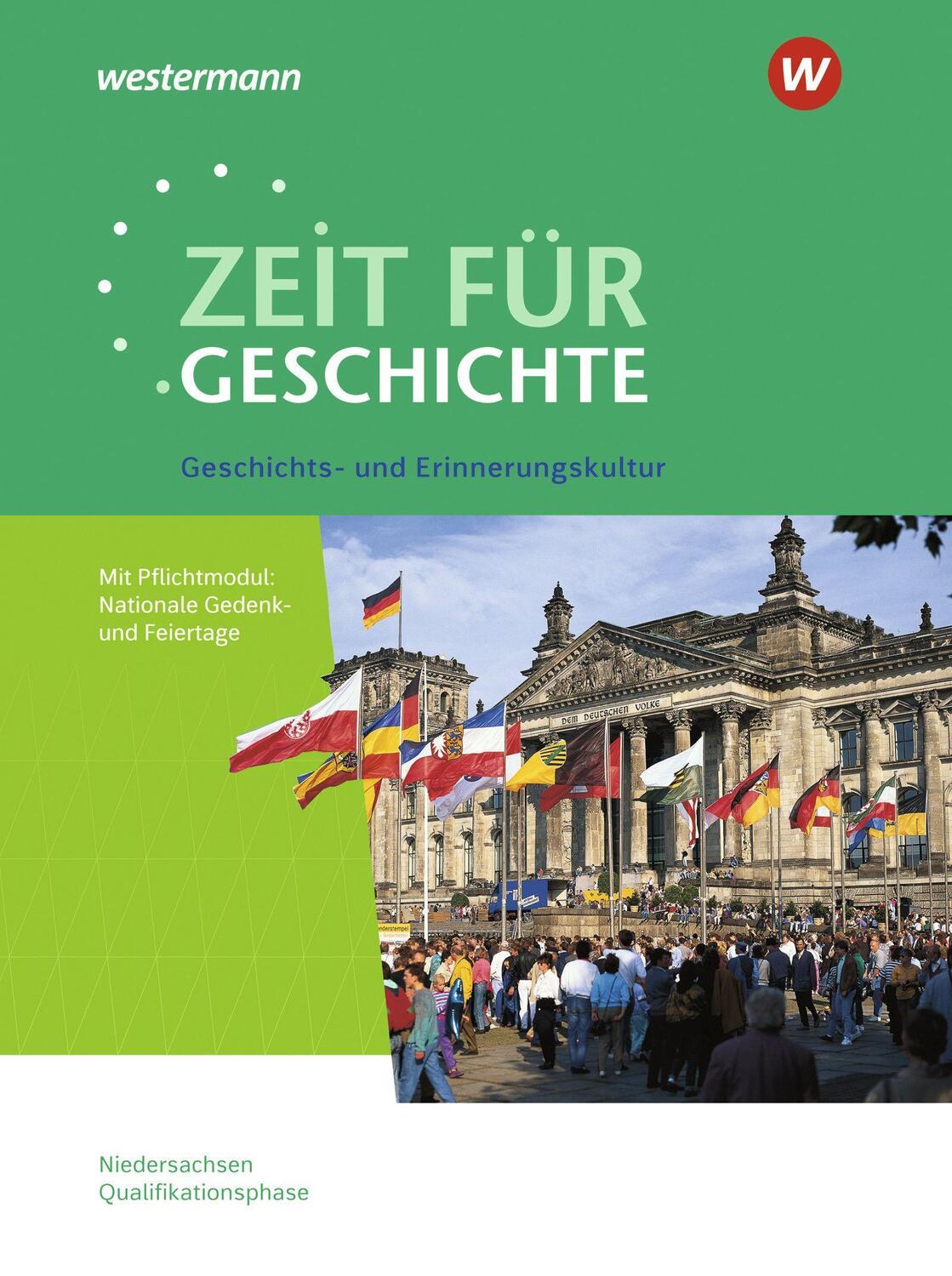 Cover: 9783507368781 | Zeit für Geschichte. Themenband ab dem Zentralabitur 2022. Ausgabe...