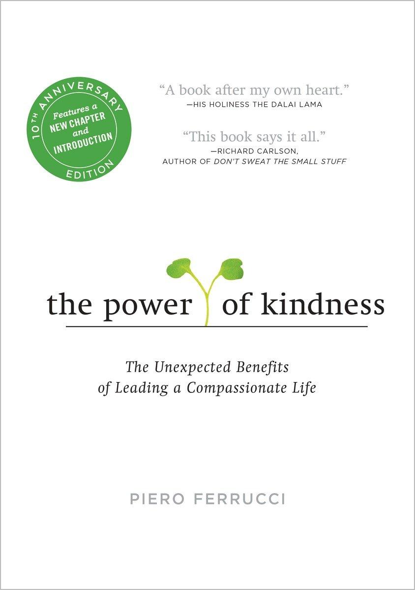 Cover: 9780143129271 | The Power of Kindness | Piero Ferrucci | Taschenbuch | 352 S. | 2016