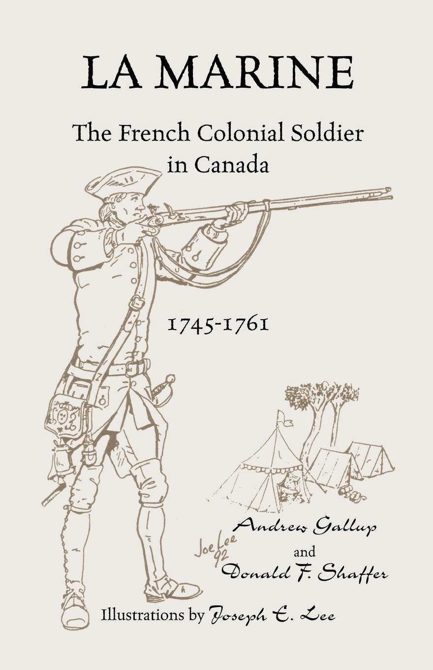 Cover: 9781556137112 | La Marine | The French Colonial Soldier in Canada, 1745-1761 | Buch
