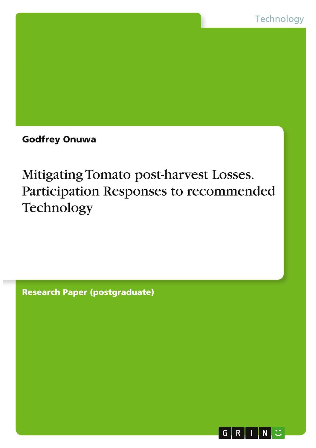 Cover: 9783346356543 | Mitigating Tomato post-harvest Losses. Participation Responses to...