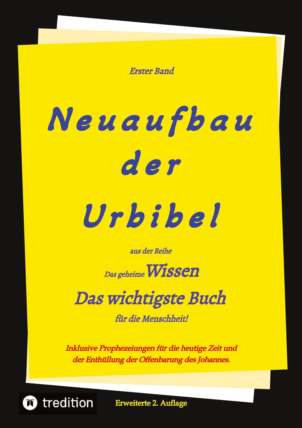 Cover: 9783347915039 | 2. Auflage 1. Band von Neuaufbau der Urbibel | Johannes Greber (u. a.)