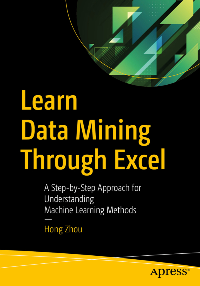 Cover: 9781484259818 | Learn Data Mining Through Excel | Hong Zhou | Taschenbuch | Englisch