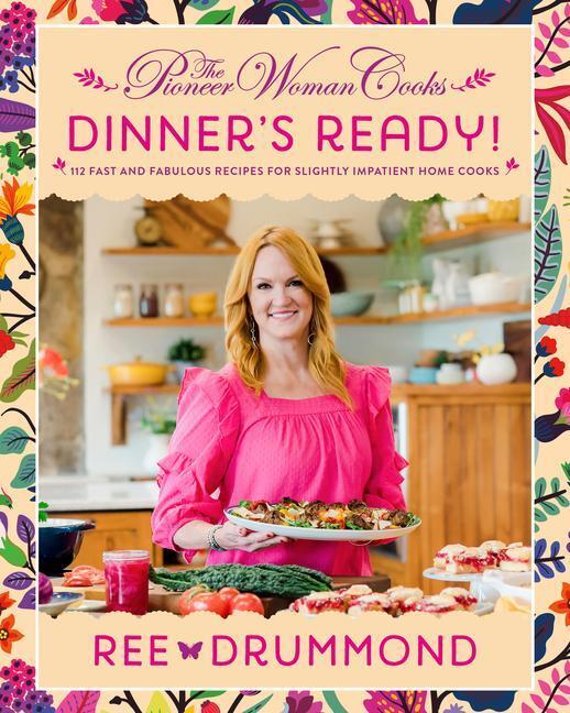 Cover: 9780062962843 | The Pioneer Woman Cooks-Dinner's Ready! | Ree Drummond | Buch | 2023