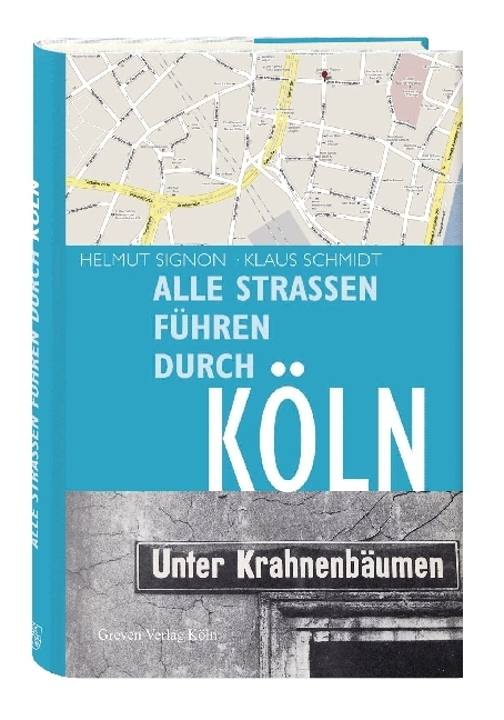 Cover: 9783774303799 | Alle Straßen führen durch Köln | Helmut Signon | Buch | Greven