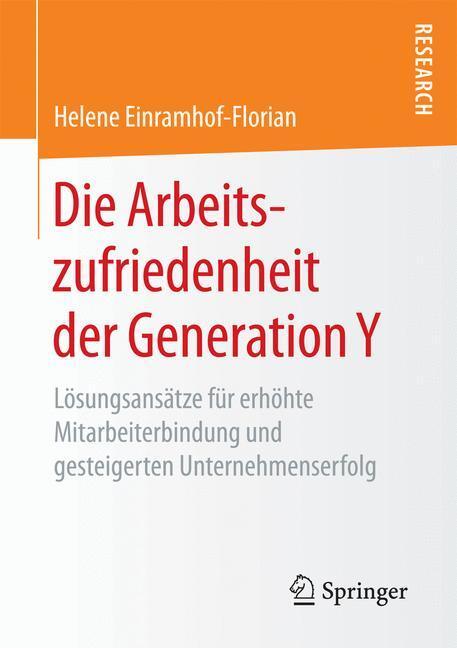 Cover: 9783658151577 | Die Arbeitszufriedenheit der Generation Y | Helene Einramhof-Florian
