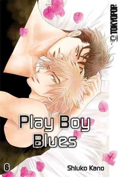 Cover: 9783842035669 | P.B.B. - Play Boy Blues. Bd.6 | Shiuko Kano | Taschenbuch | 2017