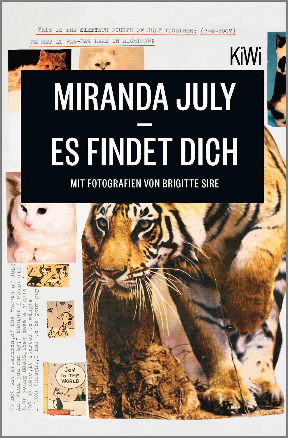 Cover: 9783462047684 | Es findet dich | Mit Fotografien | Miranda July | Taschenbuch | 224 S.