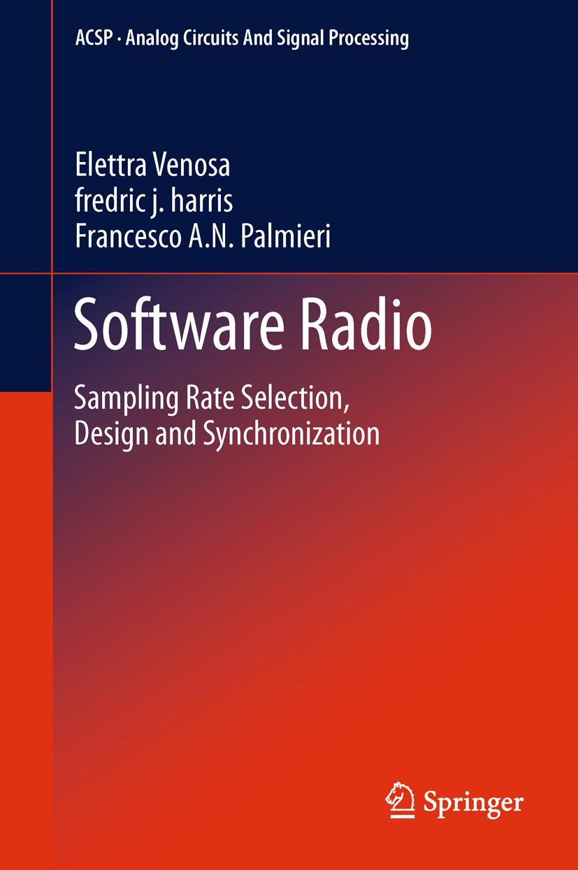 Cover: 9781461429593 | Software Radio | Sampling Rate Selection, Design and Synchronization