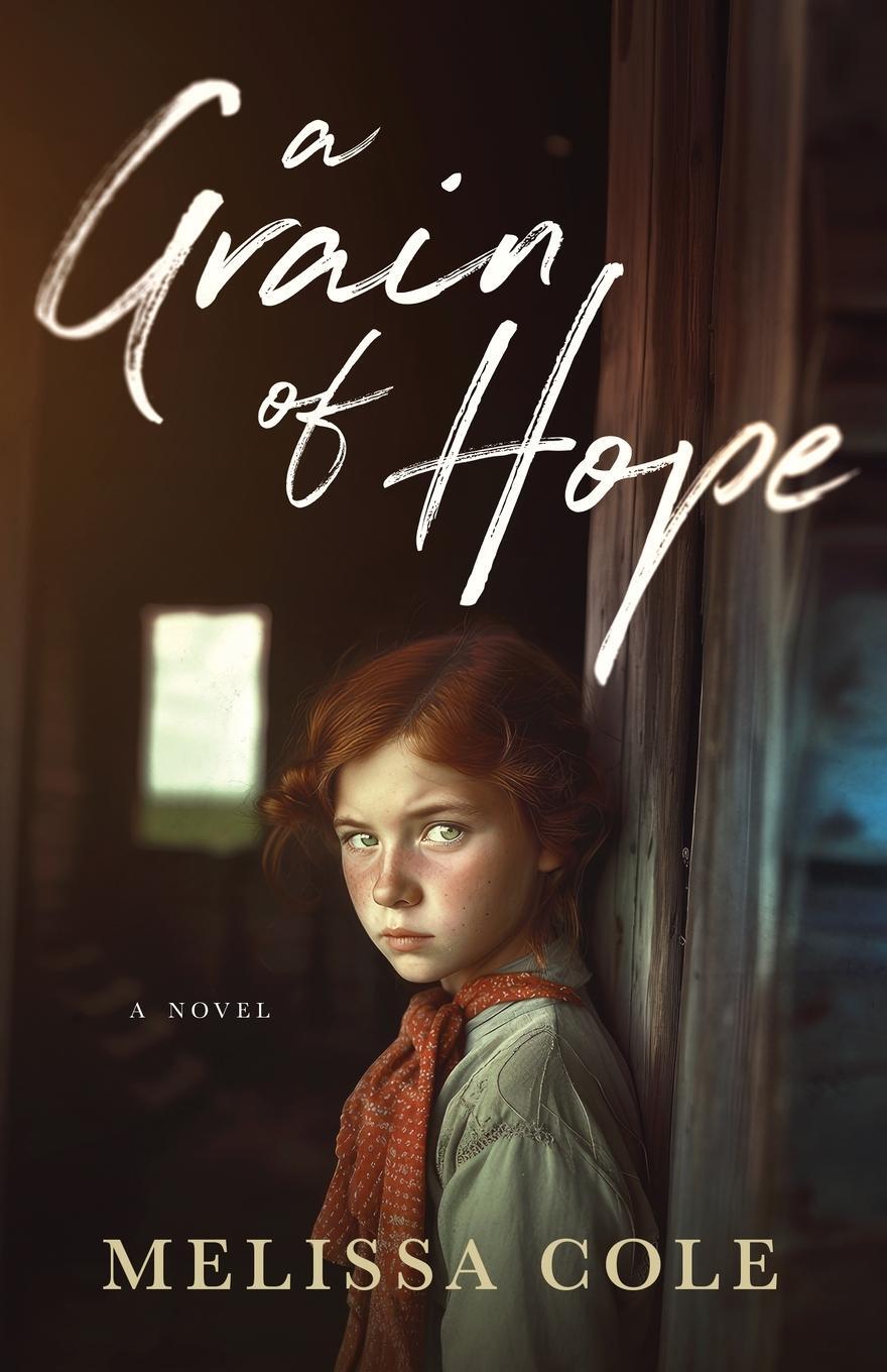 Cover: 9798989997602 | A Grain of Hope | Melissa Cole | Taschenbuch | Paperback | Englisch