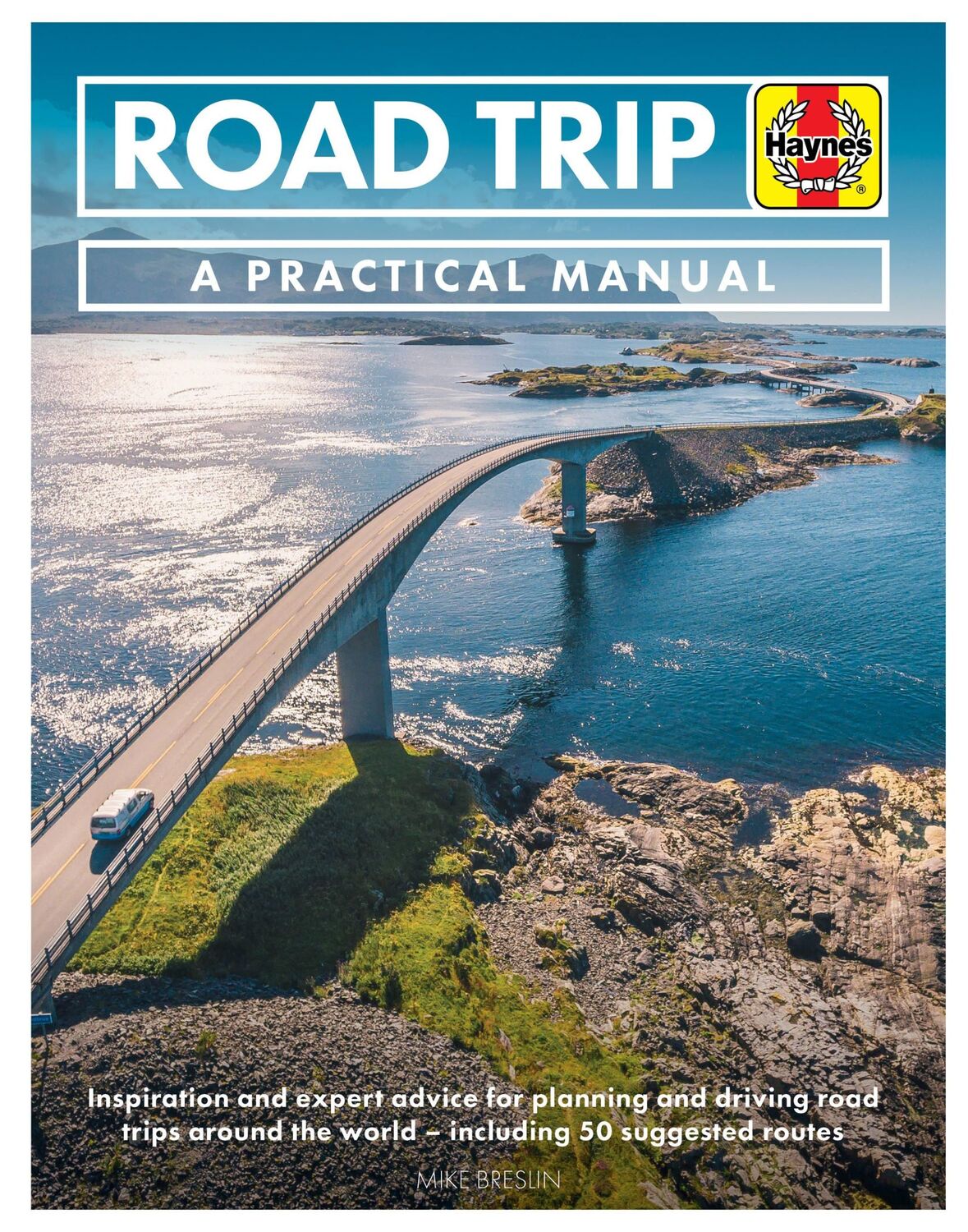 Cover: 9781785215933 | Road Trip: A Practical Manual | Mike Breslin | Buch | Gebunden | 2020