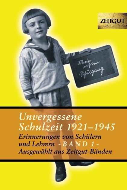 Cover: 9783866141001 | Unvergessene Schulzeit. Bd.1 | Jürgen Kleindienst | Taschenbuch | 2005