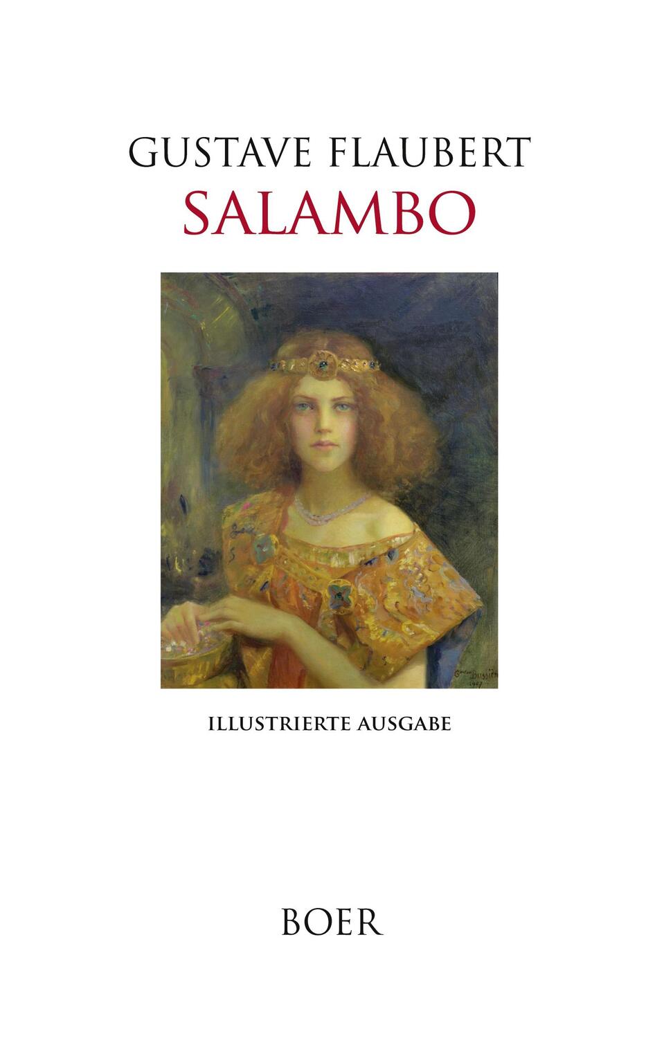 Cover: 9783966622950 | Salambo | Ein Roman aus Alt-Karthago | Gustave Flaubert | Buch | 2022