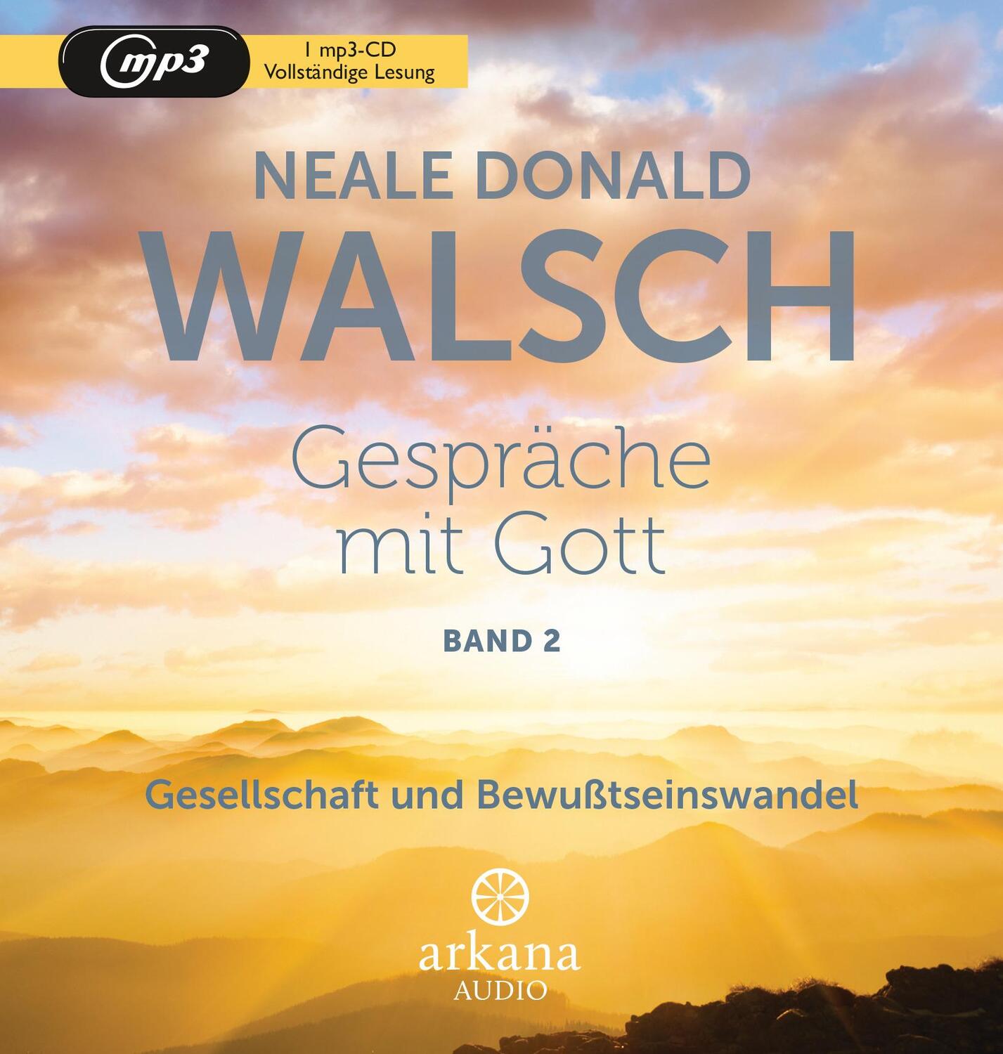Cover: 9783442347186 | Gespräche mit Gott - Band 2 | Gesellschaft und Bewusstseinswandel
