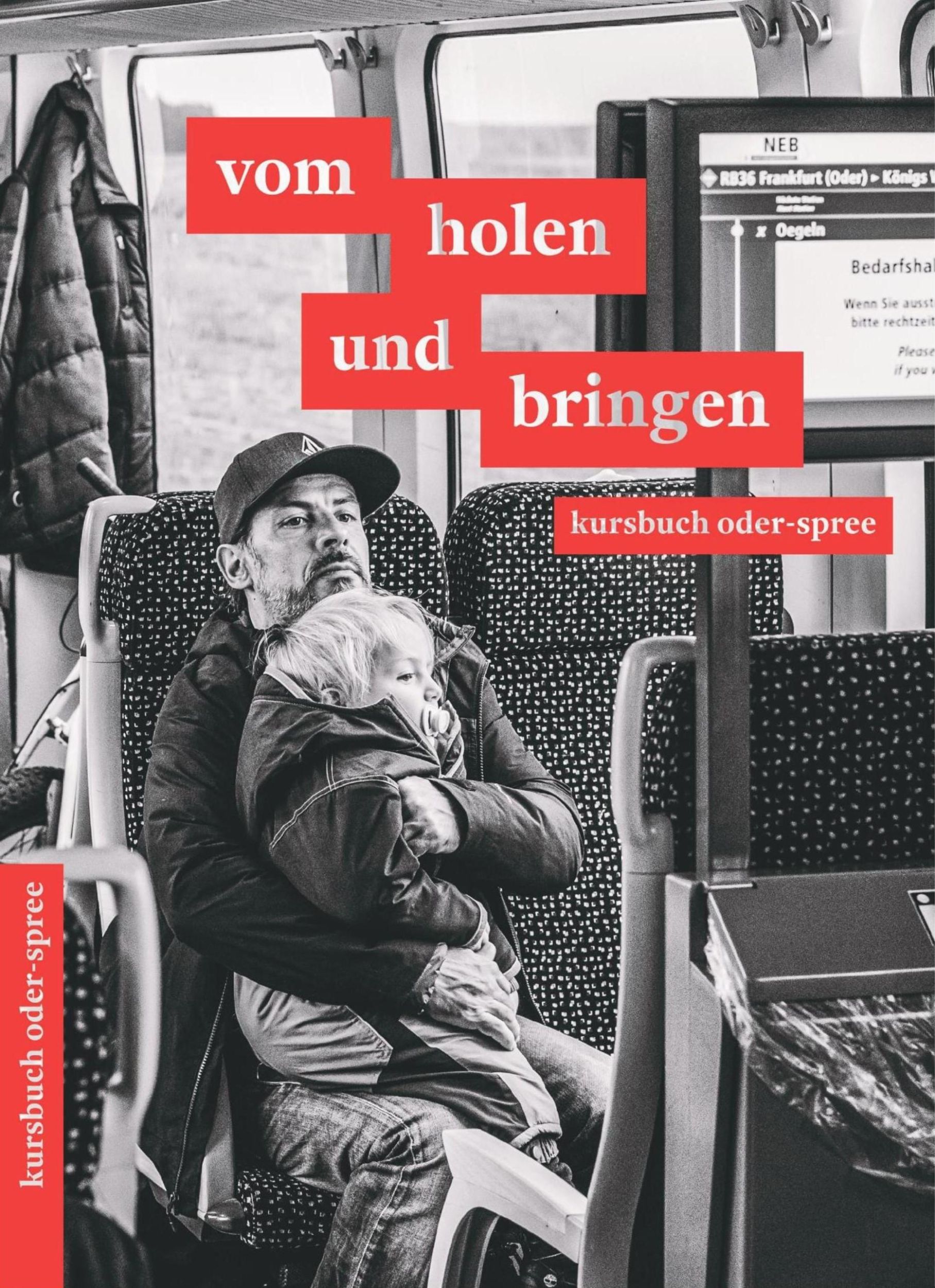 Cover: 9783969821077 | vom holen und bringen | kursbuch oder-spree 2025 | Beeskow | Buch