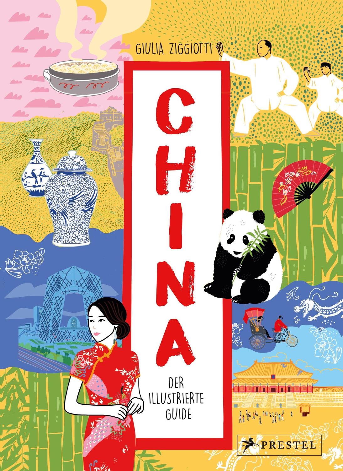 Cover: 9783791387499 | China. Der illustrierte Guide | Giulia Ziggiotti | Buch | 224 S.