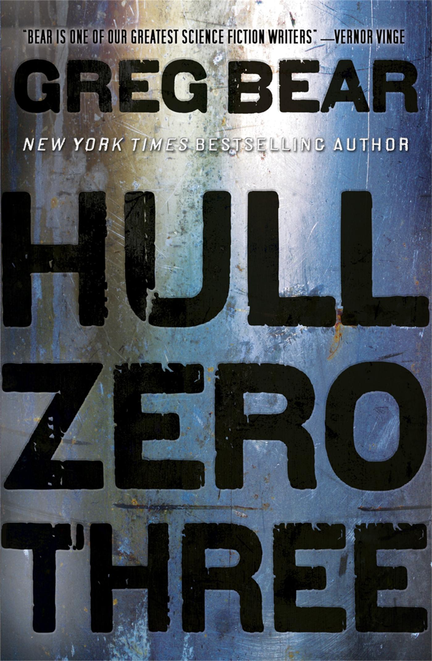 Cover: 9780575100961 | Hull Zero Three | Greg Bear | Taschenbuch | Kartoniert / Broschiert