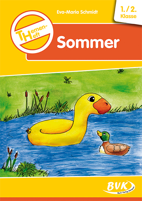 Cover: 9783932519987 | Themenheft Sommer 1./2. Klasse | Kopiervorlagen | Eva-Maria Schmidt