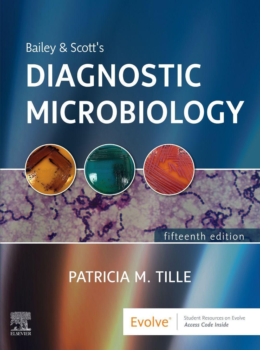 Cover: 9780323681056 | Bailey & Scott's Diagnostic Microbiology | Patricia M., PhD, MLS Tille