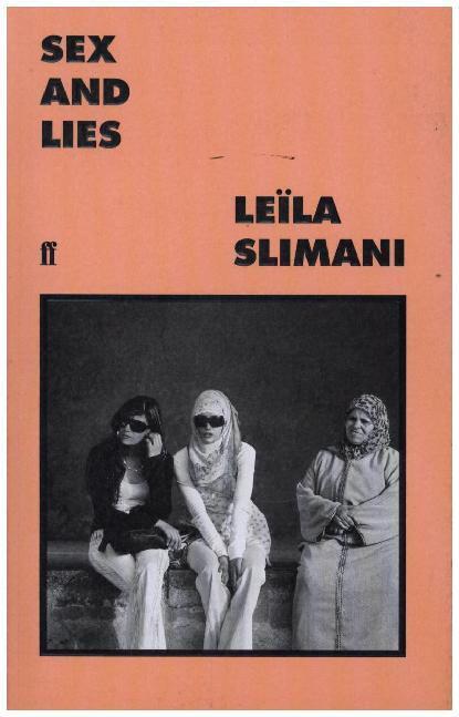 Cover: 9780571355037 | Sex and Lies | Leïla Slimani | Taschenbuch | 176 S. | Englisch | 2020