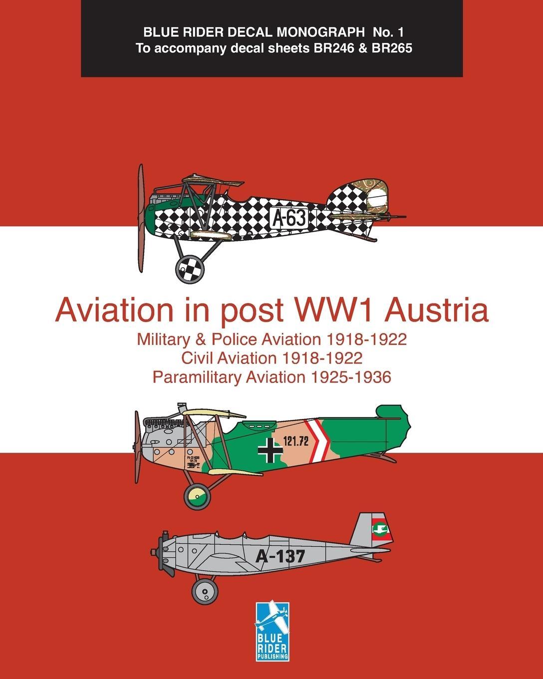 Cover: 9780368811302 | Aviation in post WW1 Austria | Blue Rider Decal Monograph No. 1 | Buch