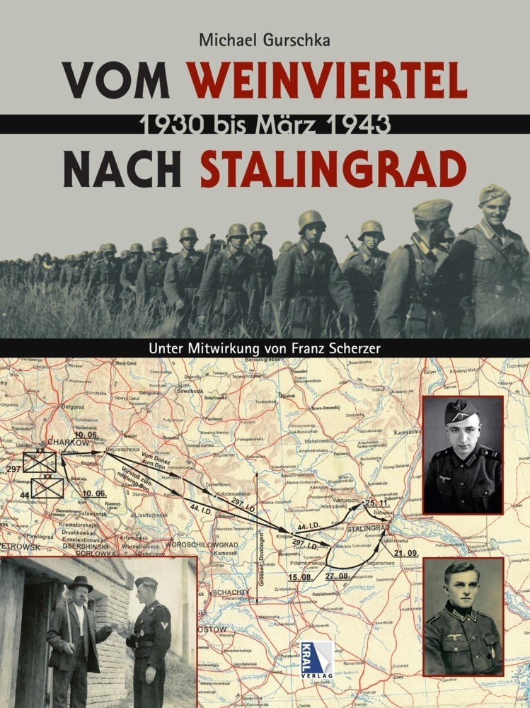 Cover: 9783990247280 | Vom Weinviertel nach Stalingrad | Von 1930 bis März 1943 | Gurschka