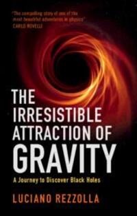 Cover: 9781009198752 | The Irresistible Attraction of Gravity | Luciano Rezzolla | Buch