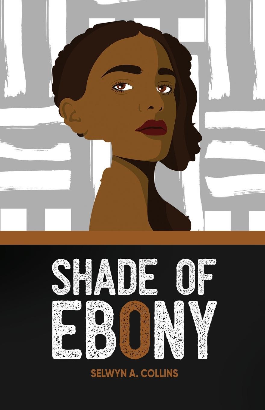 Cover: 9780985115050 | Shade of Ebony | Selwyn A Collins | Taschenbuch | Paperback | Englisch