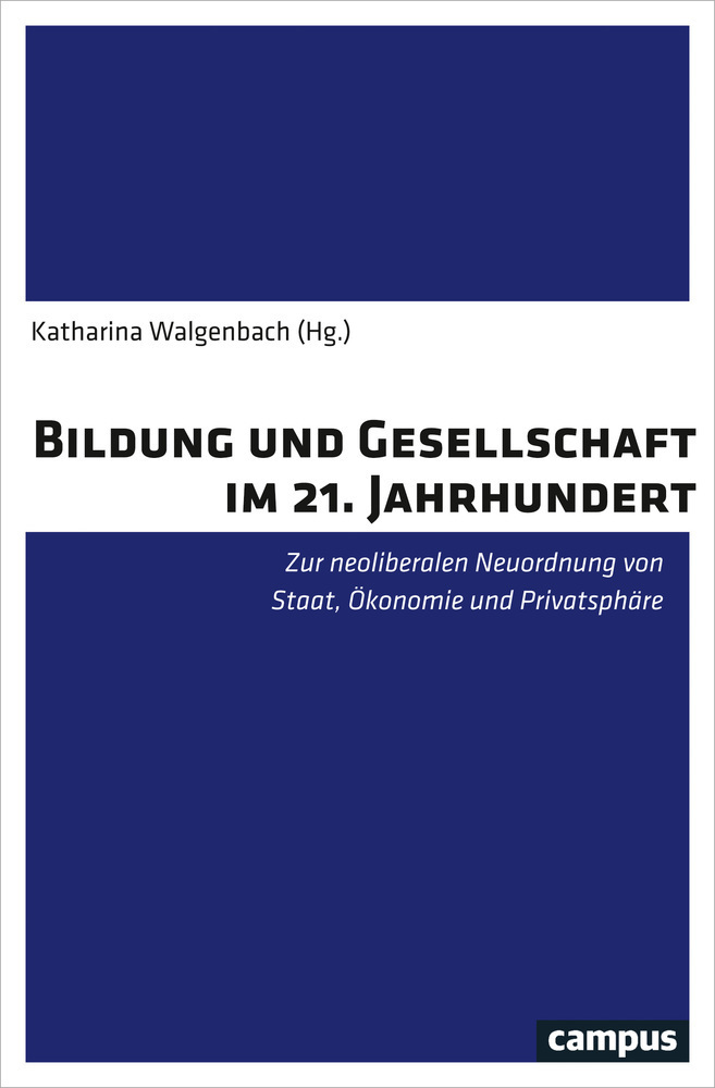 Cover: 9783593510125 | Bildung und Gesellschaft im 21. Jahrhundert | Katharina Walgenbach