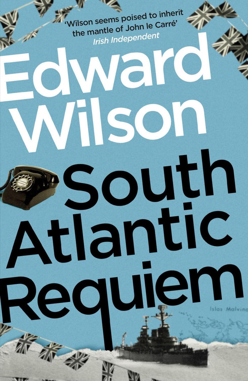 Cover: 9781529426137 | South Atlantic Requiem | Edward Wilson | Taschenbuch | William Catesby