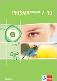Cover: 9783120683605 | PRISMA A. Biologie 7-10 | Buch | Deutsch | 2006 | EAN 9783120683605