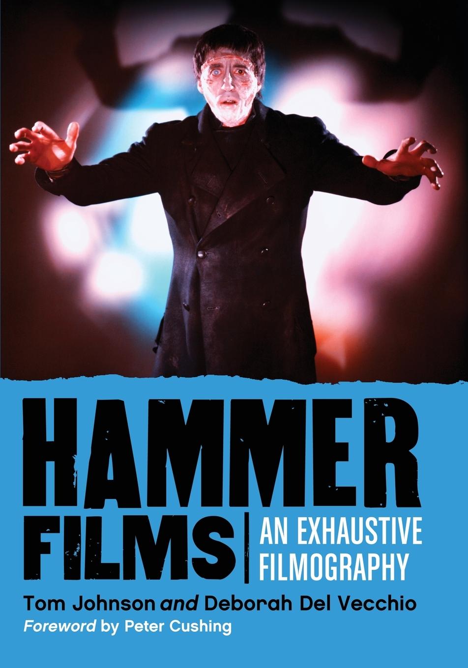 Cover: 9780786469222 | Hammer Films | An Exhaustive Filmography | Tom Johnson (u. a.) | Buch