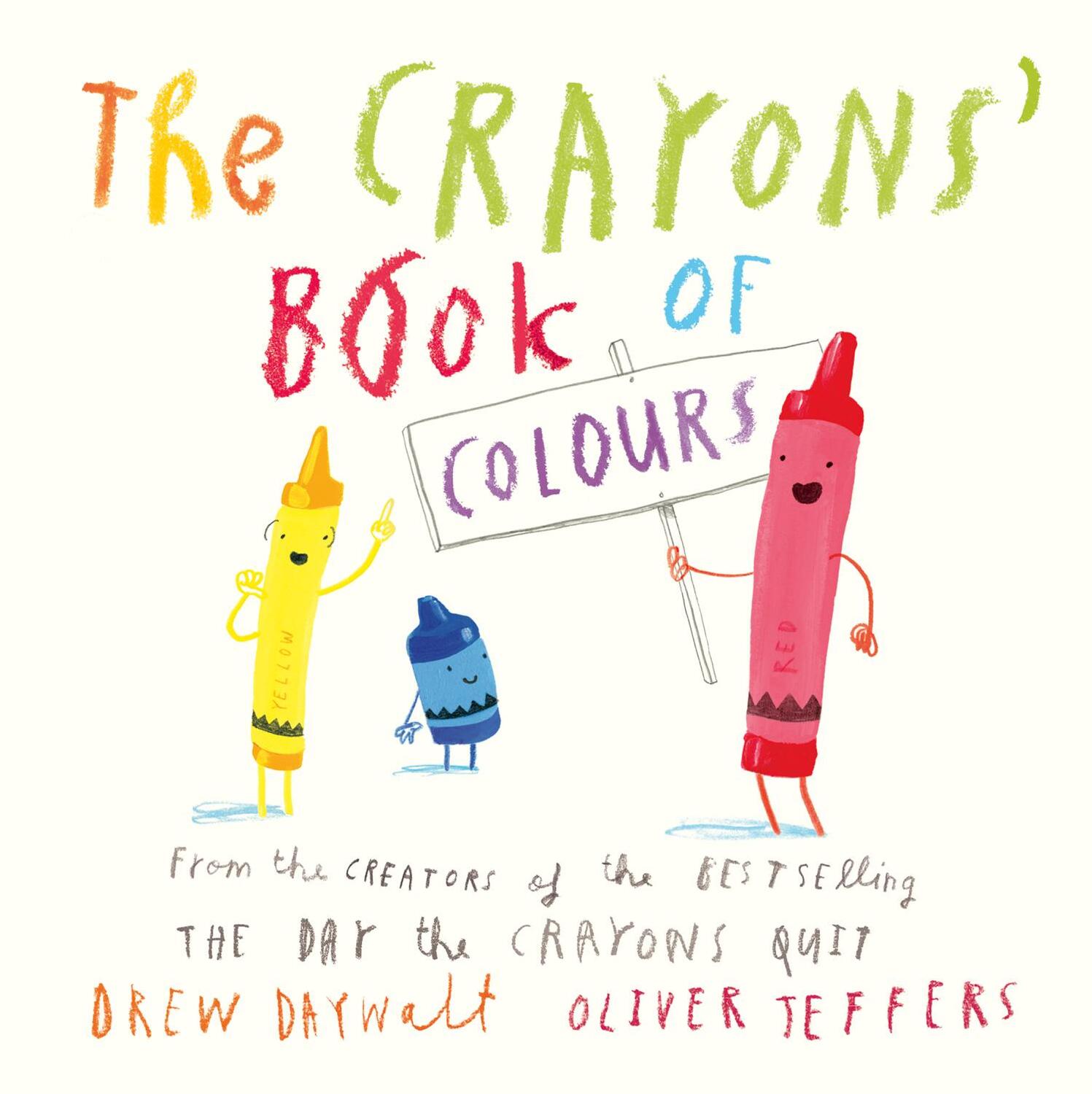 Cover: 9780008502171 | The Crayons' Book of Colours | Drew Daywalt | Buch | Papp-Bilderbuch
