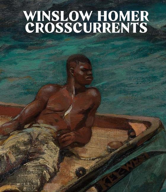 Cover: 9781588397478 | Winslow Homer: Crosscurrents | Stephanie L. Herdrich (u. a.) | Buch