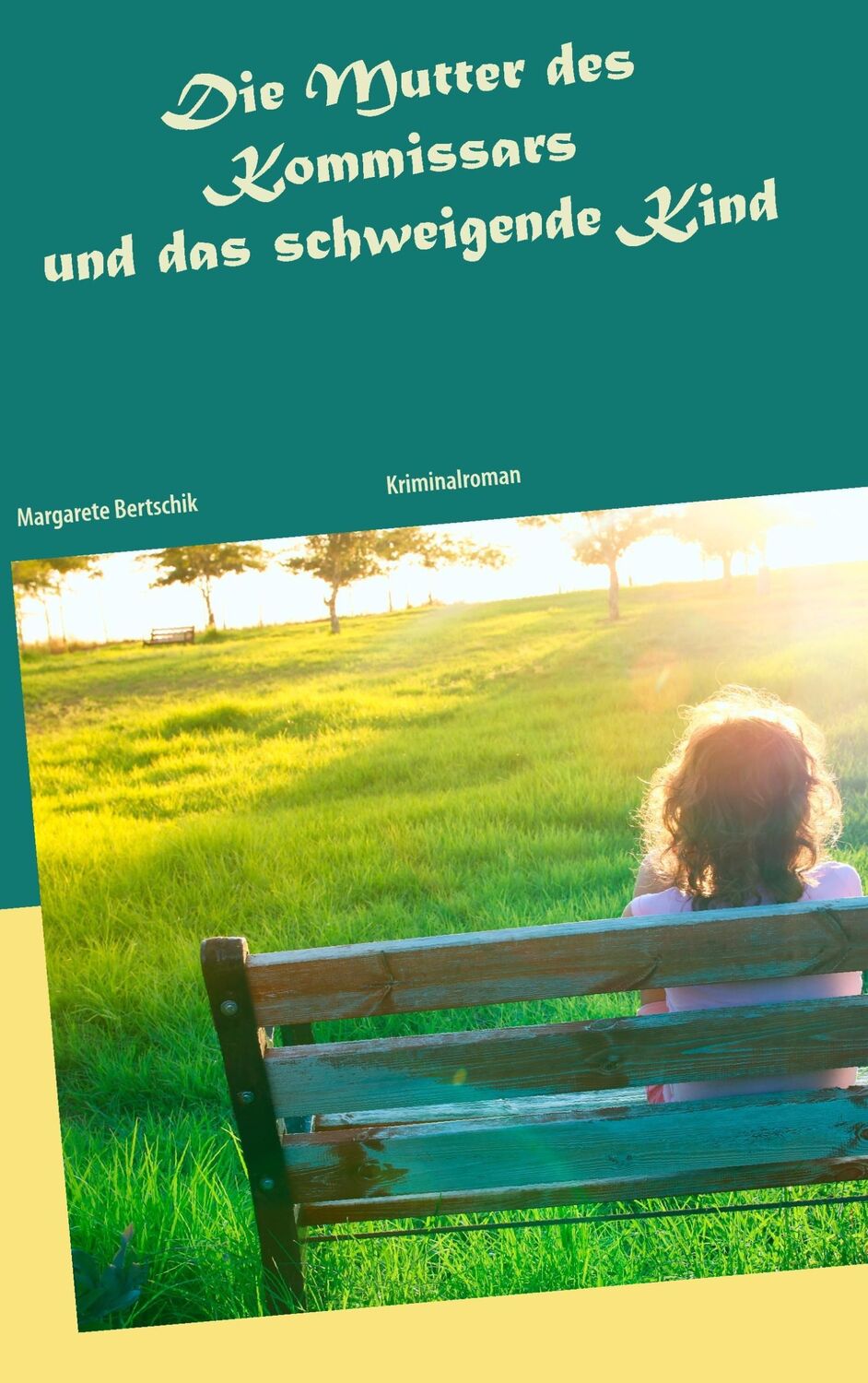 Cover: 9783744854764 | Die Mutter des Kommissars und das schweigende Kind | Kriminalroman