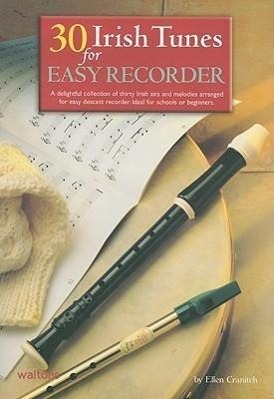 Cover: 9781857200911 | 30 Irish Tunes For Easy Recorder | Ellen Cranitch | Taschenbuch | Buch