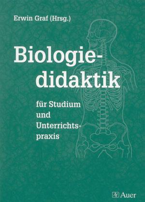 Cover: 9783403036876 | Biologiedidaktik | Erwin Graf | Taschenbuch | Deutsch | 2012