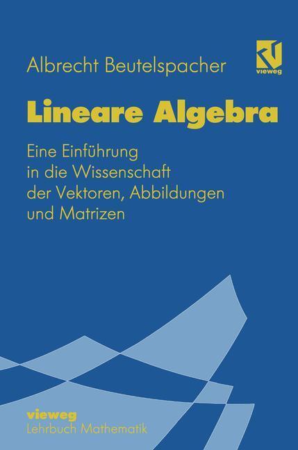 Cover: 9783528065089 | Lineare Algebra | Albrecht Beutelspacher | Taschenbuch | Paperback